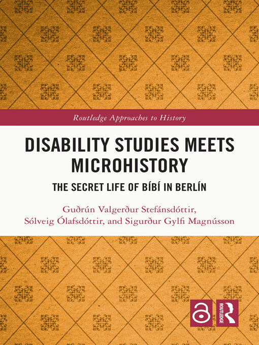 Title details for Disability Studies Meets Microhistory by Guðrún Valgerður Stefánsdóttir - Available